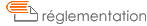 Réglementation