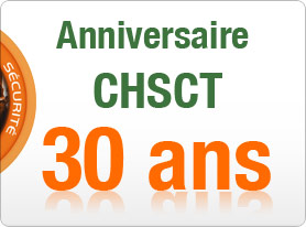 ANNIVERSAIRE CHSCT